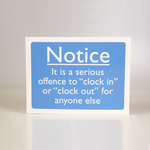 "Clock in" Notice